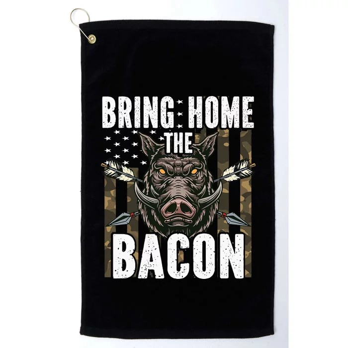 Bring Home The Bacon Hog Hunting Boar Wild Pig Hunter Platinum Collection Golf Towel