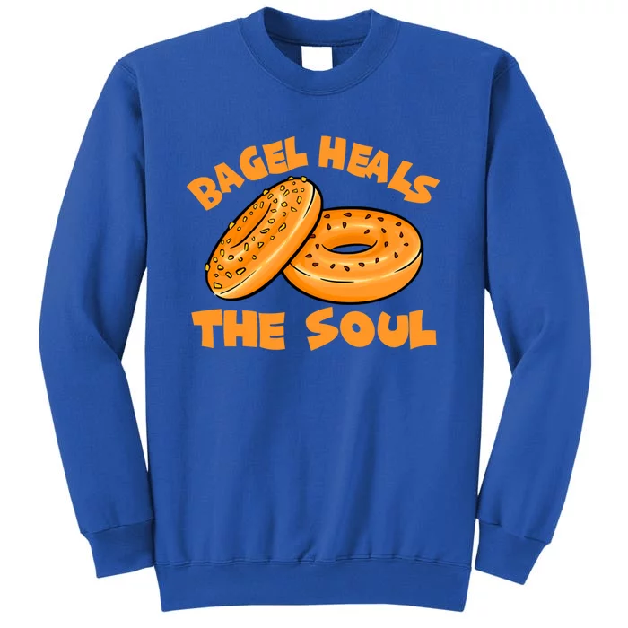 Bagel Heals The Soul Funny Baking Lovers Costume Funny Gift Tall Sweatshirt