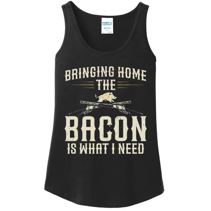 Bringing Home The Bacon Is What I Need Wild Hog Hunter Ladies Essential Tank