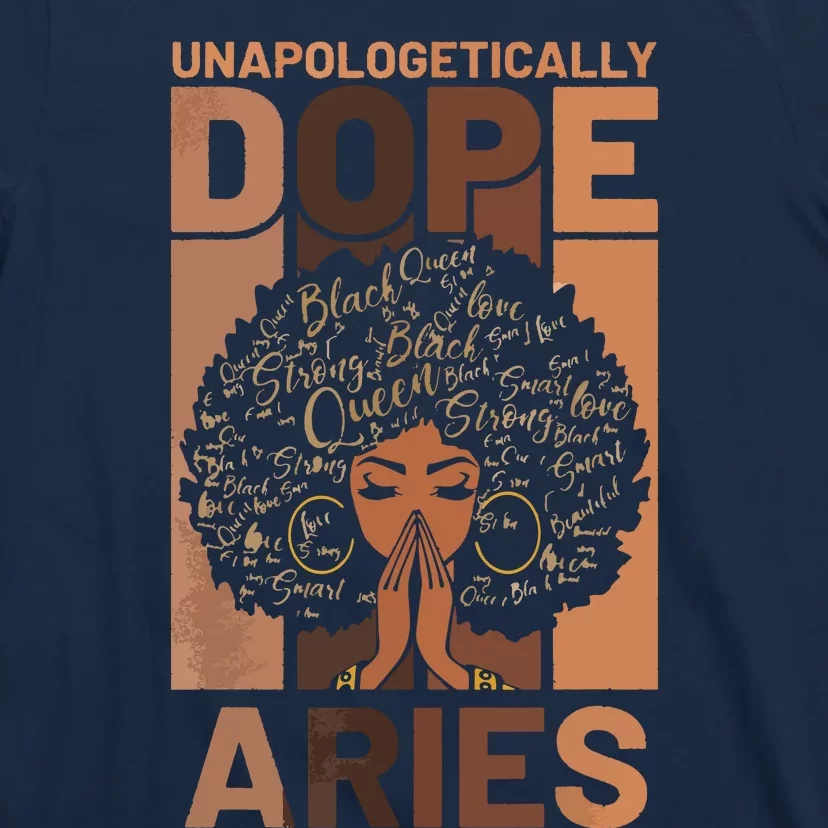 Black History Unapologetically Dope Aries Melanin Horoscope T-Shirt