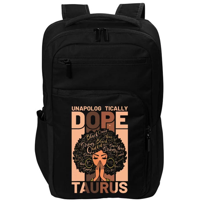 Black History Unapologetically Dope Taurus Melanin Horoscope Impact Tech Backpack