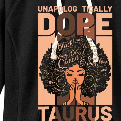 Black History Unapologetically Dope Taurus Melanin Horoscope Women's Fleece Hoodie