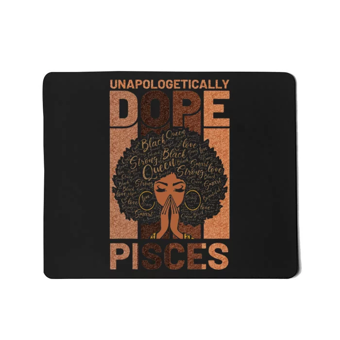 Black History Unapologetically Dope Pisces Melanin Horoscope Mousepad