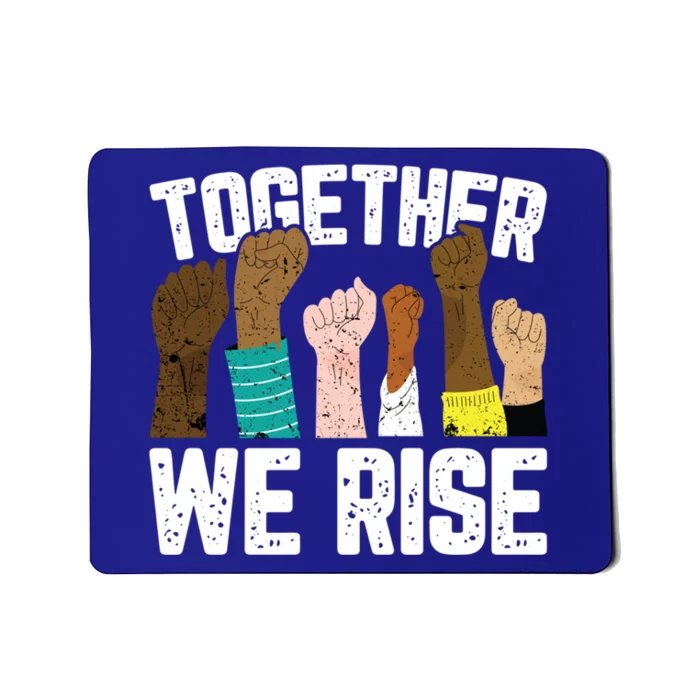 Black History We Rise Together Cool African American Funny Gift Mousepad