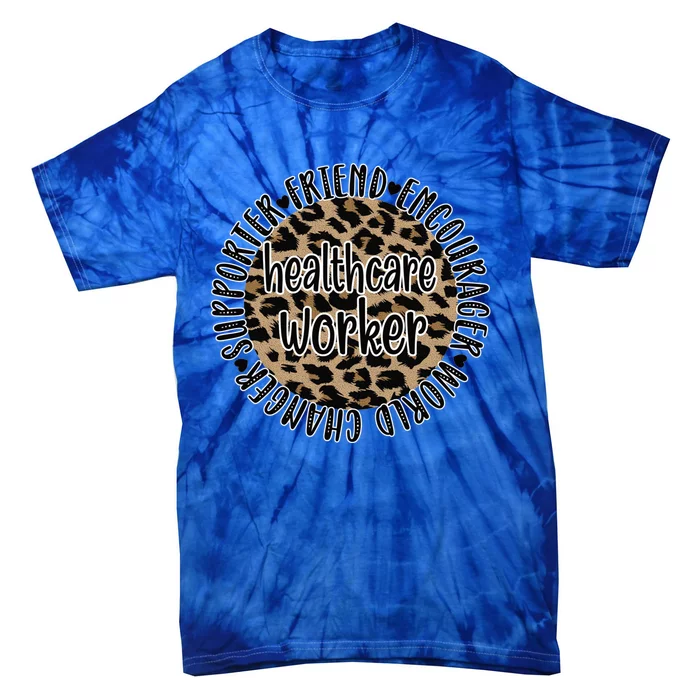 Best Healthcare Worker Appreciation Gift Tie-Dye T-Shirt