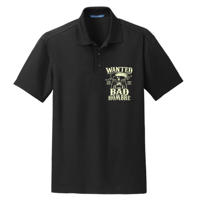 Bad Hombre Wanted Funny Cinco De Mayo Dry Zone Grid Performance Polo