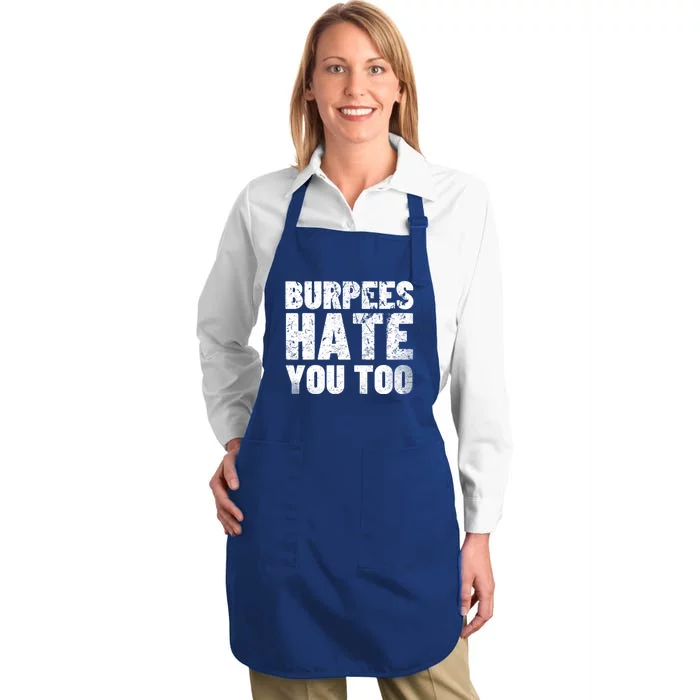 Burpees Hate You Too Bodybuilding Exercise Gift Full-Length Apron With Pocket