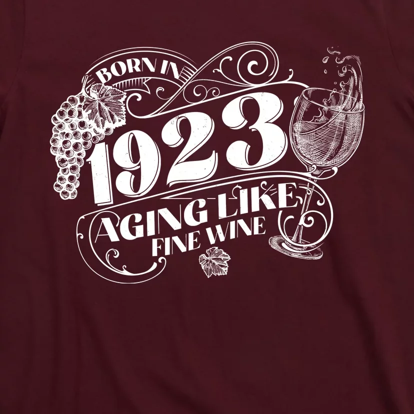 Born In 1923 100th Birthday Aging Like Fine Wine T-Shirt