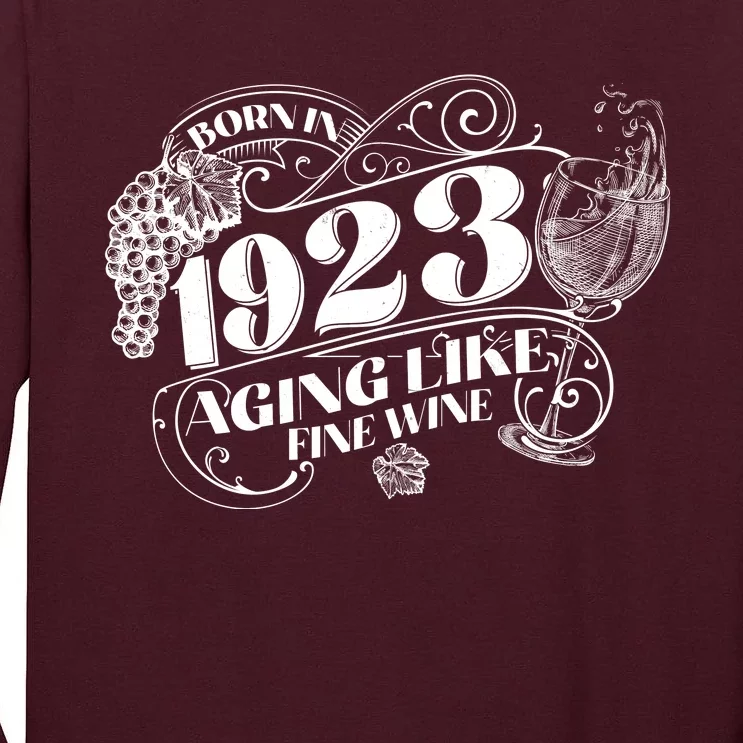 Born In 1923 100th Birthday Aging Like Fine Wine Tall Long Sleeve T-Shirt