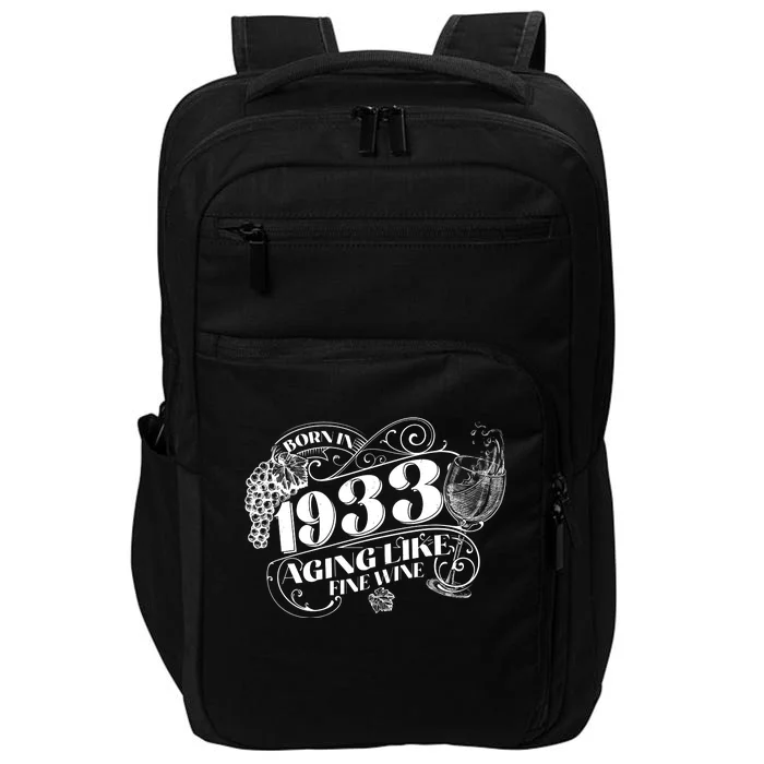 Born In 1933 90th Birthday Aging Like Fine Wine Impact Tech Backpack