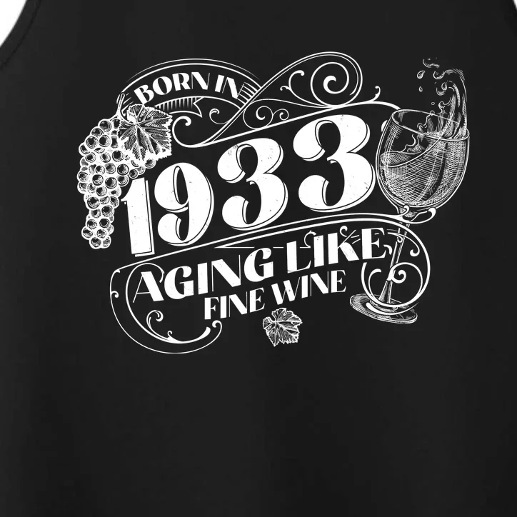 Born In 1933 90th Birthday Aging Like Fine Wine Performance Tank