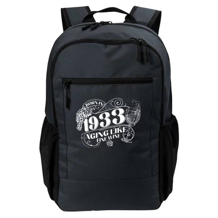 Born In 1933 90th Birthday Aging Like Fine Wine Daily Commute Backpack