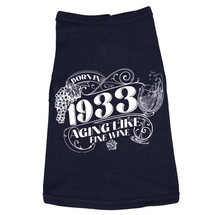 Born In 1933 90th Birthday Aging Like Fine Wine Doggie Tank