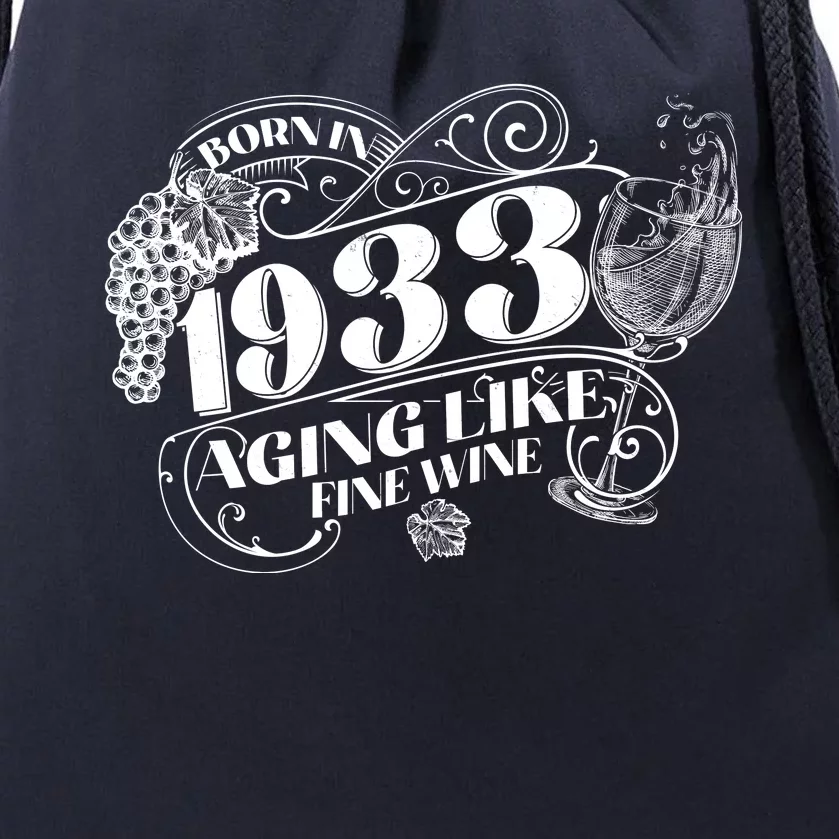 Born In 1933 90th Birthday Aging Like Fine Wine Drawstring Bag