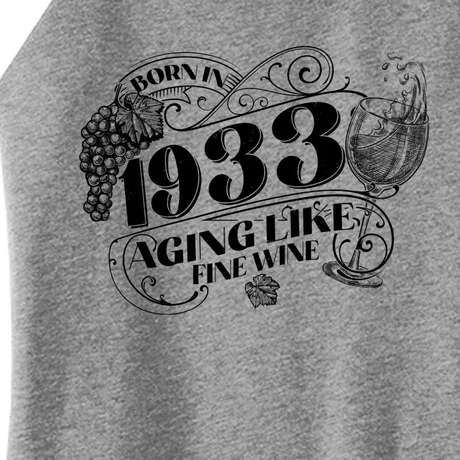 Born In 1933 90th Birthday Aging Like Fine Wine Women’s Perfect Tri Rocker Tank