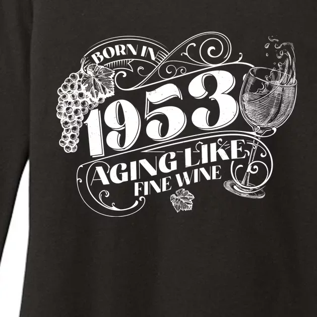 Born In 1953 70th Birthday Aging Like Fine Wine Womens CVC Long Sleeve Shirt