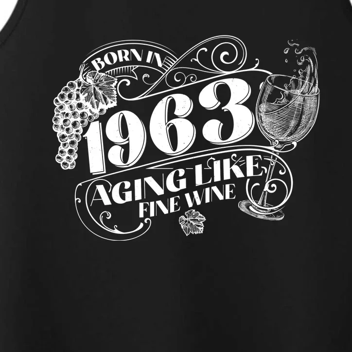 Born In 1963 60th Birthday Aging Like Fine Wine Performance Tank