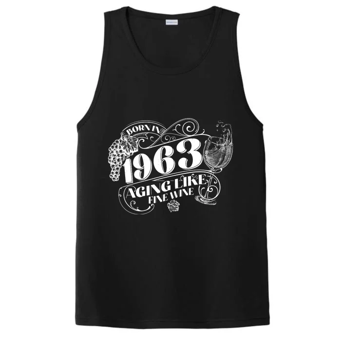 Born In 1963 60th Birthday Aging Like Fine Wine Performance Tank