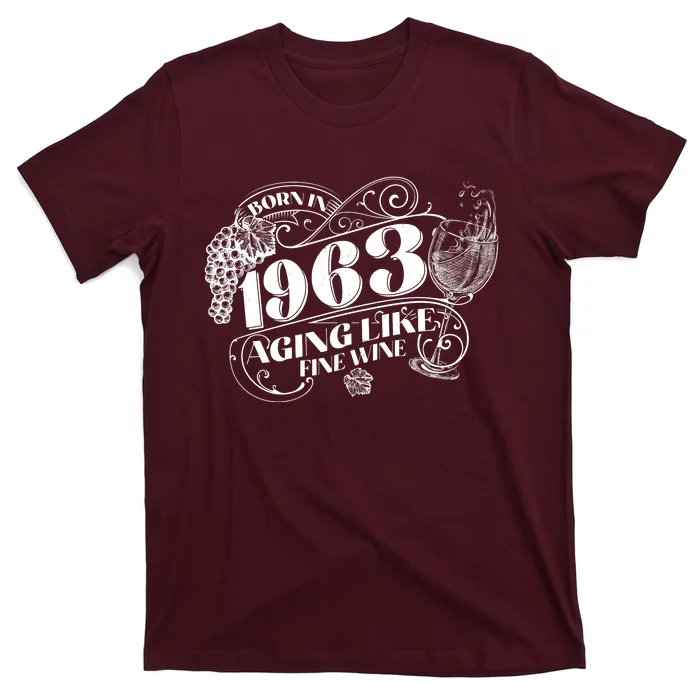 Born In 1963 60th Birthday Aging Like Fine Wine T-Shirt