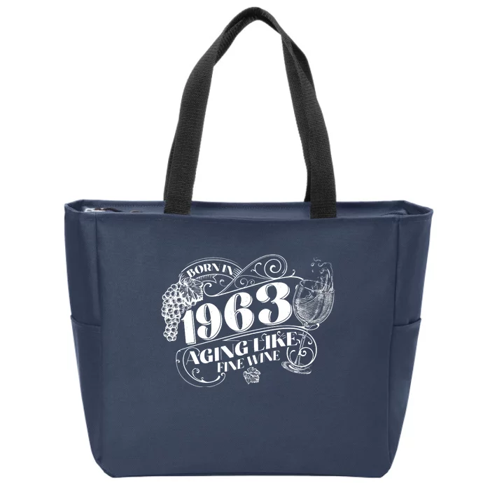 Born In 1963 60th Birthday Aging Like Fine Wine Zip Tote Bag