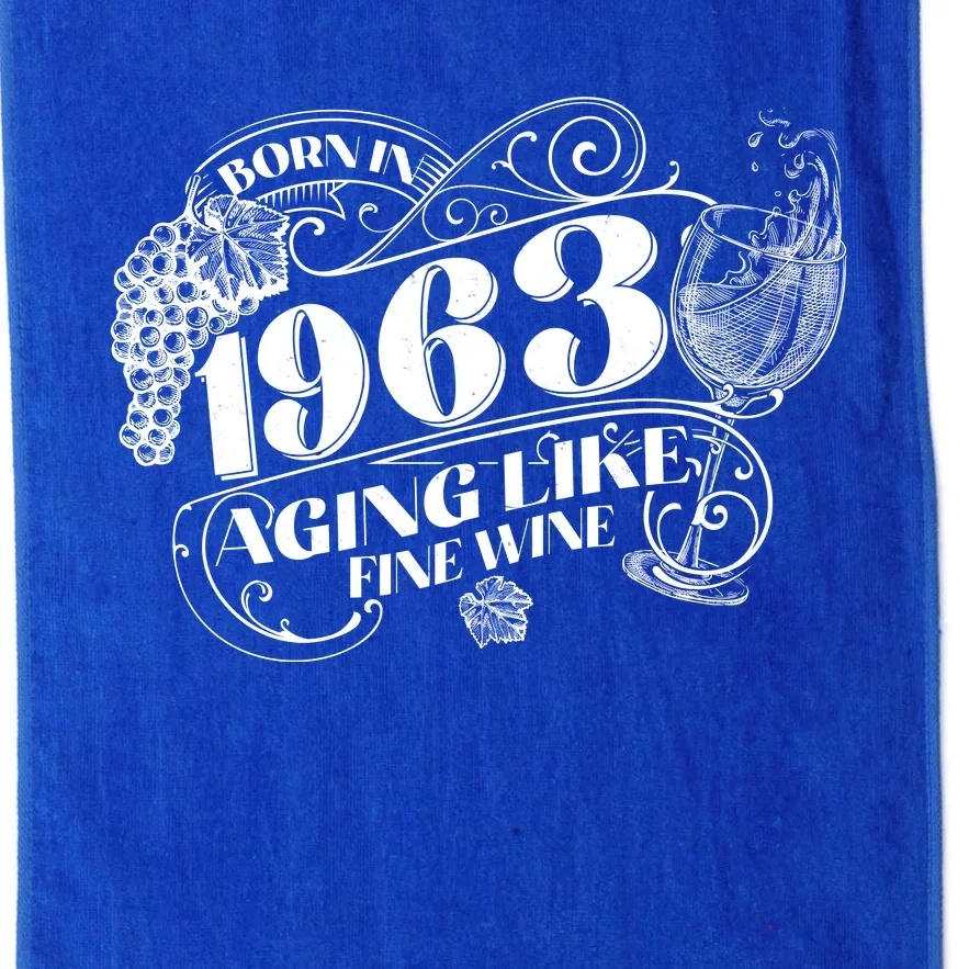 Born In 1963 60th Birthday Aging Like Fine Wine Platinum Collection Golf Towel