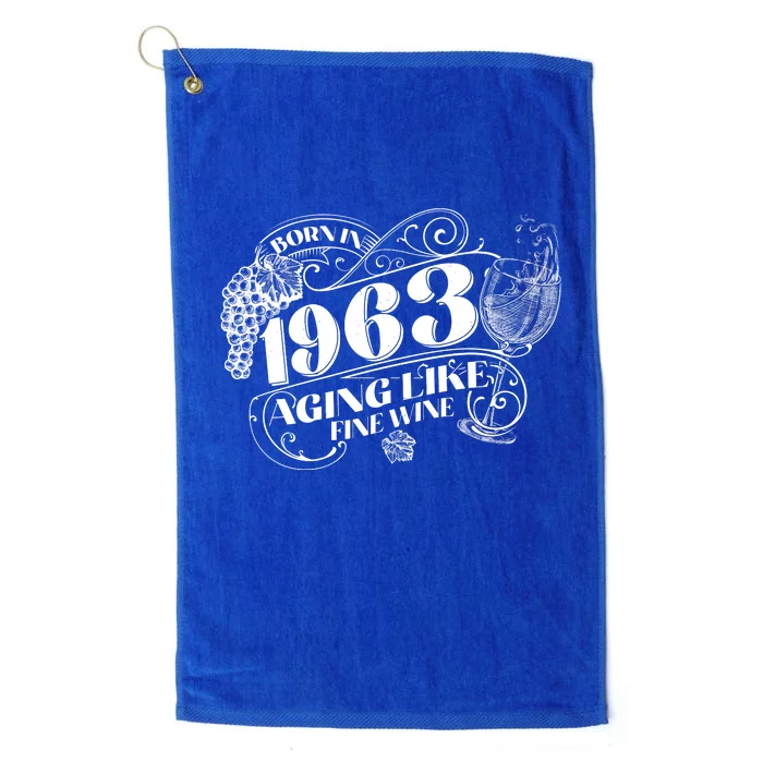 Born In 1963 60th Birthday Aging Like Fine Wine Platinum Collection Golf Towel