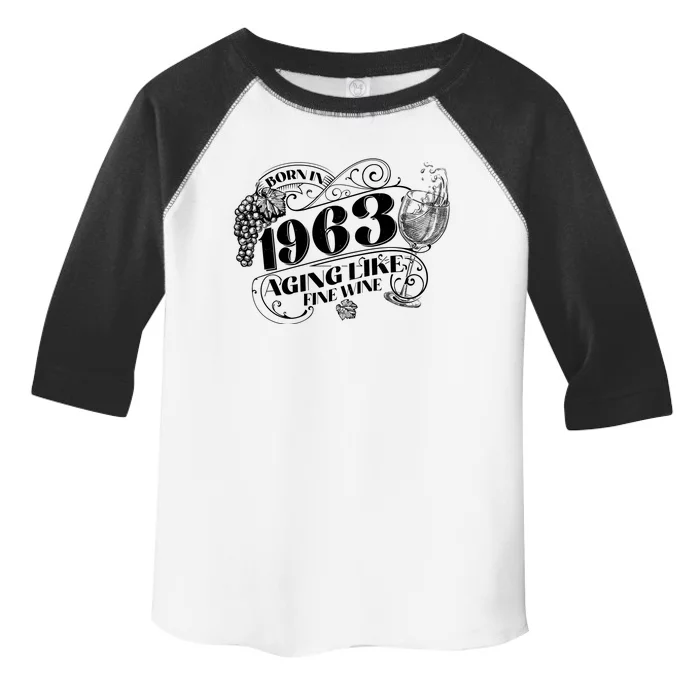 Born In 1963 60th Birthday Aging Like Fine Wine Toddler Fine Jersey T-Shirt