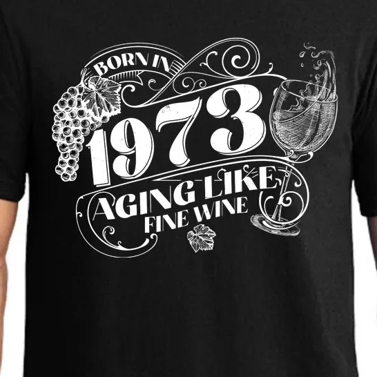 Born In 1973 50th Birthday Aging Like Fine Wine Pajama Set