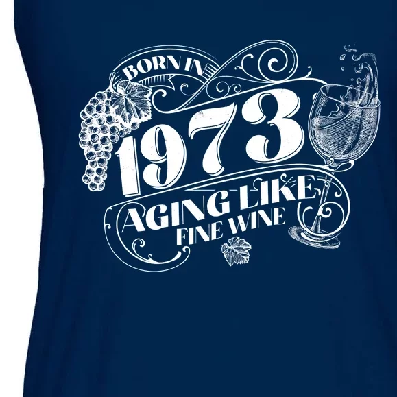 Born In 1973 50th Birthday Aging Like Fine Wine Ladies Essential Flowy Tank