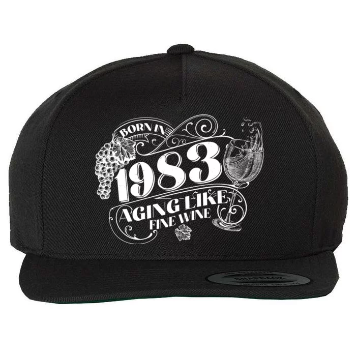 Born In 1983 40th Birthday Aging Like Fine Wine Wool Snapback Cap