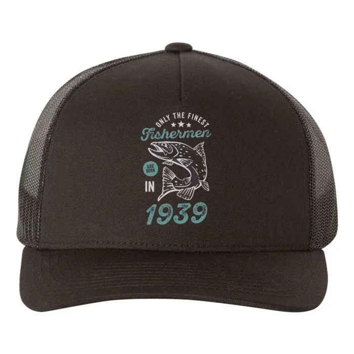 Born In 1939 82 Years Old Vintage 82nd Birthday Fisherman Yupoong Adult 5-Panel Trucker Hat