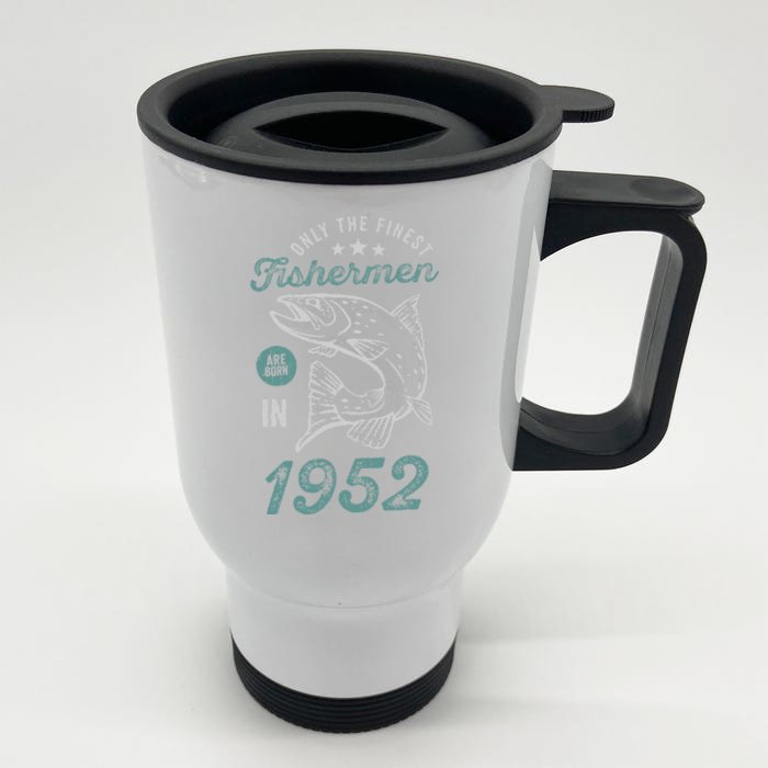 Born In 1952 69 Years Old Vintage 69th Birthday Fisherman Front & Back Stainless Steel Travel Mug