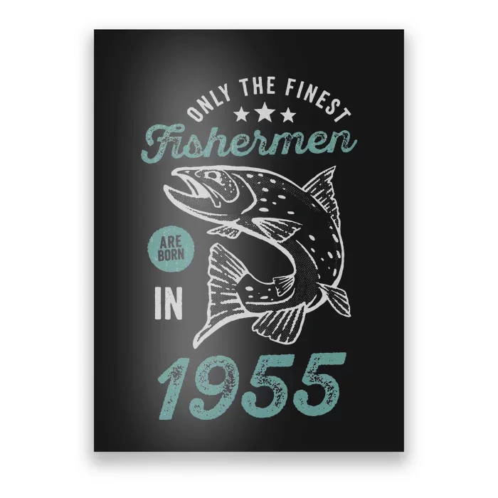 Born In 1955 66 Years Old Vintage 66th Birthday Fisherman Poster