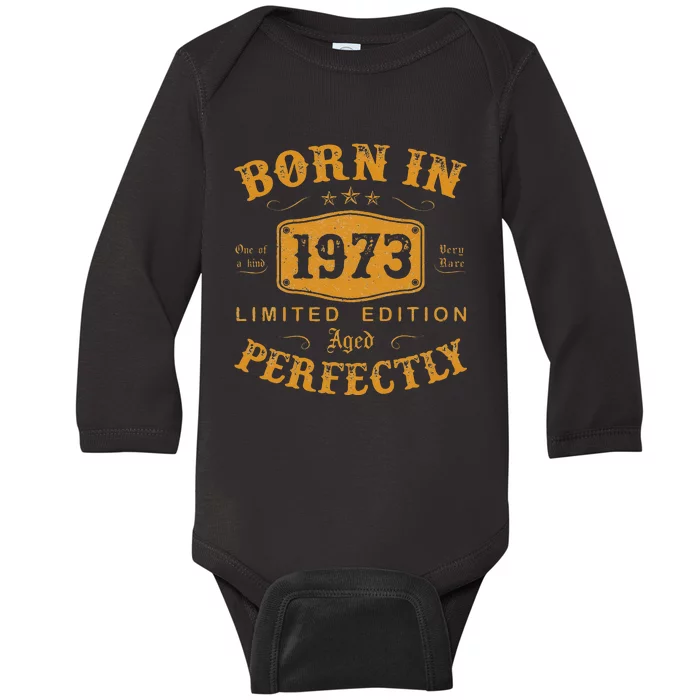 Born In 1973 50 Years Old 50th Birthday Gifts For Baby Long Sleeve Bodysuit