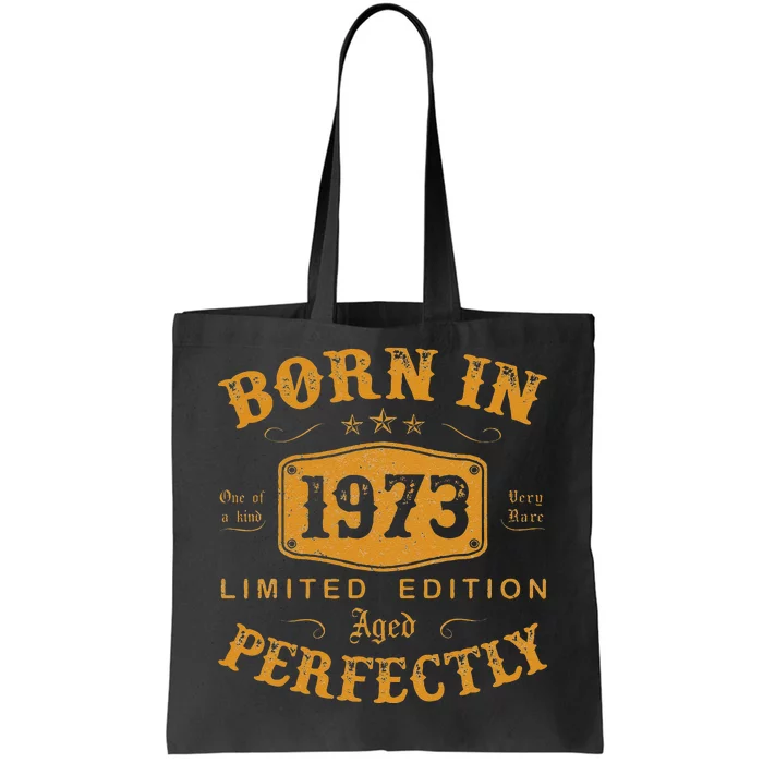 Born In 1973 50 Years Old 50th Birthday Gifts For Tote Bag