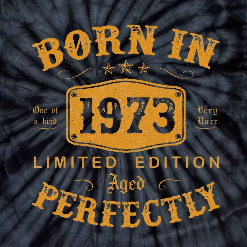 Born In 1973 50 Years Old 50th Birthday Gifts For Tie-Dye T-Shirt