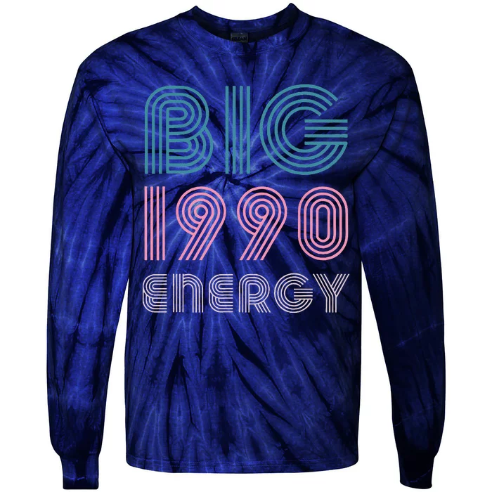 Born In 1990 33 Years Old Birthday Big 1990 Energy 90s Tie-Dye Long Sleeve Shirt