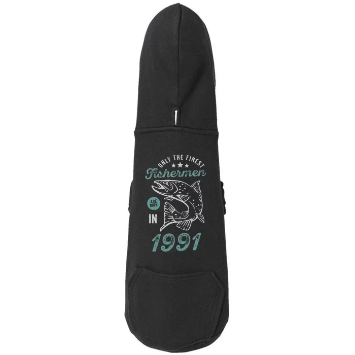 Born In 1991 30 Years Old Vintage 30th Birthday Fisherman Doggie 3-End Fleece Hoodie