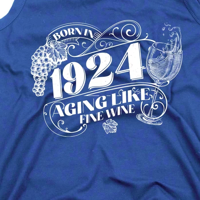 Born In 1924 100th Birthday Aging Like Fine Wine Tank Top