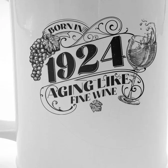 Born In 1924 100th Birthday Aging Like Fine Wine Front & Back Beer Stein