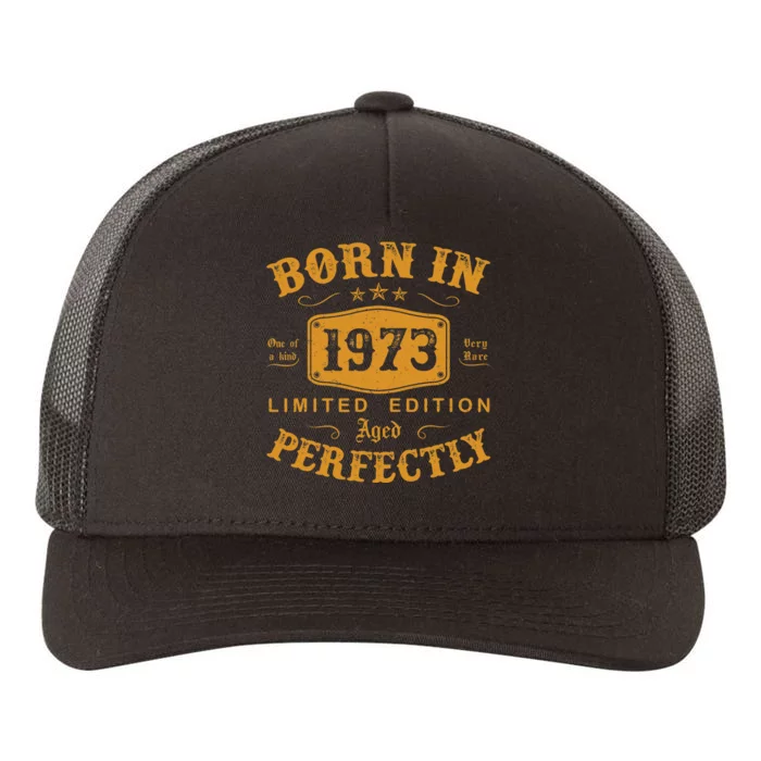 Born In 1973 50 Years Old 50th Birthday Gifts Yupoong Adult 5-Panel Trucker Hat