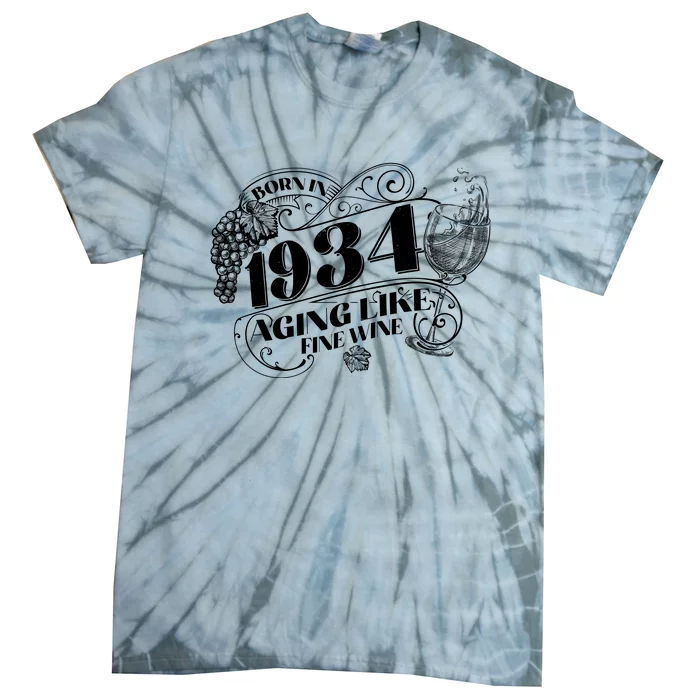 Born In 1934 90th Birthday Aging Like Fine Wine Tie-Dye T-Shirt