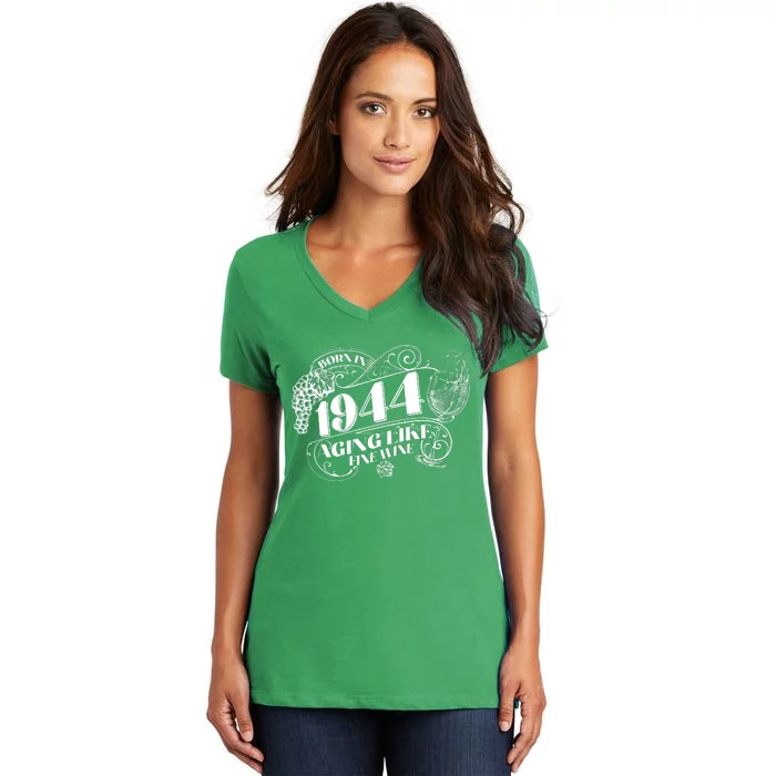 Born In 1944 80th Birthday Aging Like Fine Wine Women's V-Neck T-Shirt