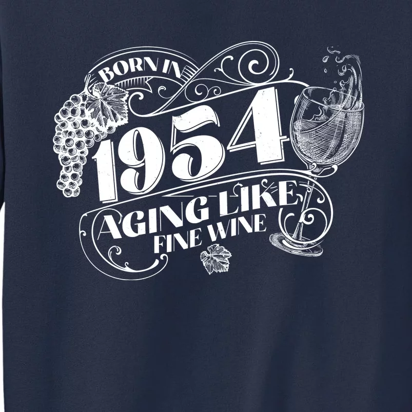 Born In 1954 70th Birthday Aging Like Fine Wine Sweatshirt