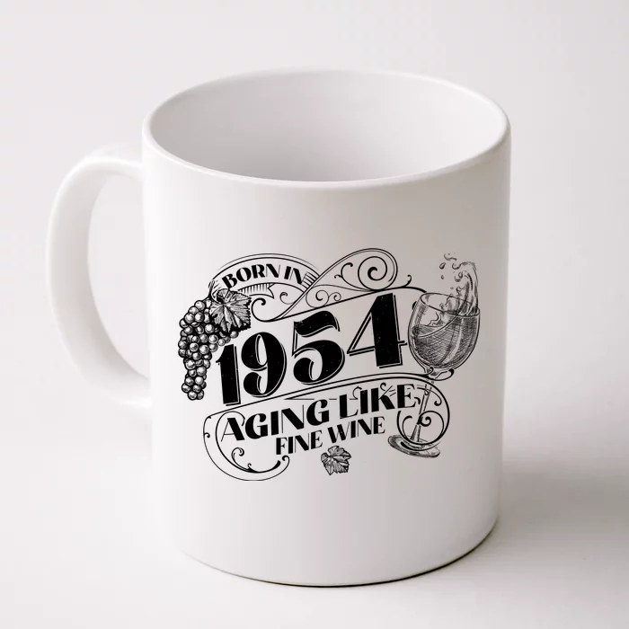 Born In 1954 70th Birthday Aging Like Fine Wine Front & Back Coffee Mug