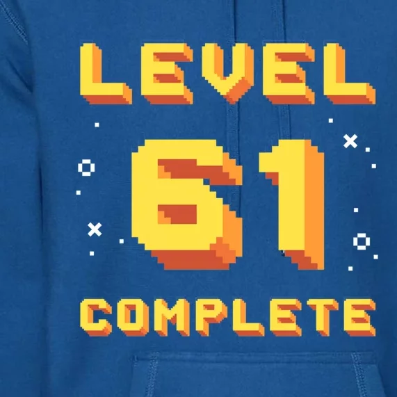 Born In 1960 Level 61 Complete 61th Birthday Retro Gaming Meaningful Gift Premium Hoodie