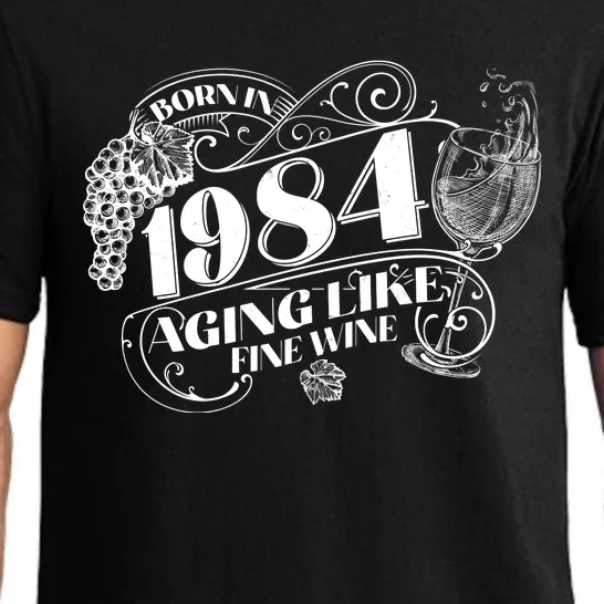 Born In 1984 40th Birthday Aging Like Fine Wine Pajama Set