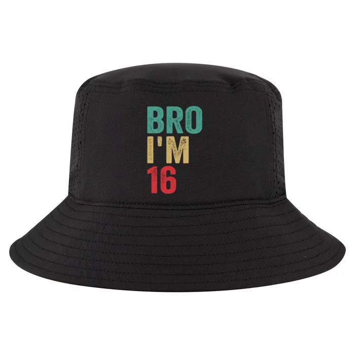 Bro IM 16yo Girl Boy 16th Birthday Retro 16th Birthday Cool Comfort Performance Bucket Hat