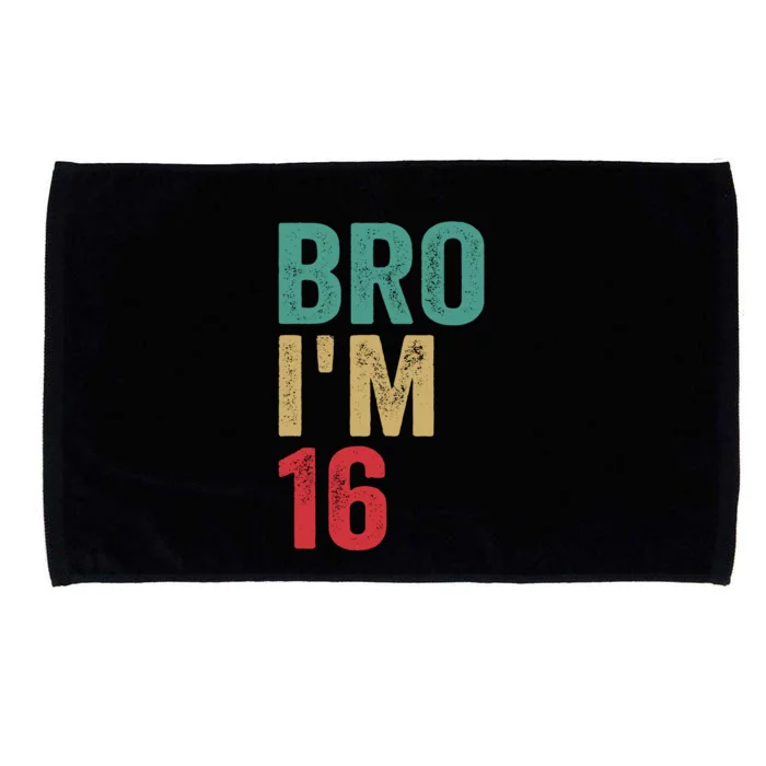 Bro IM 16yo Girl Boy 16th Birthday Retro 16th Birthday Microfiber Hand Towel