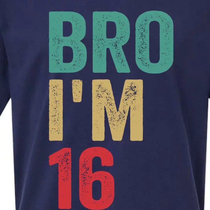 Bro IM 16yo Girl Boy 16th Birthday Retro 16th Birthday Sueded Cloud Jersey T-Shirt